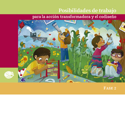 Posibilidades De Trabajo Para La Accion Transformadora Y El Codiseno Ficheros Fase 2