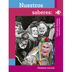 Nuestros Saberes Libro Para Alumnos Maestros Y Familia