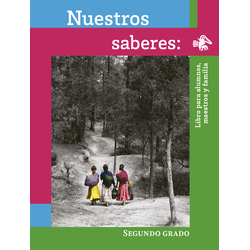 Nuestros Saberes Libro Para Alumnos Maestros Y Familia