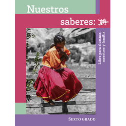 Nuestros Saberes Libro Para Alumnos Maestros Y Familia