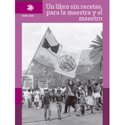Un Libro Sin Recetas Para La Maestra Y El Maestro Fase 6