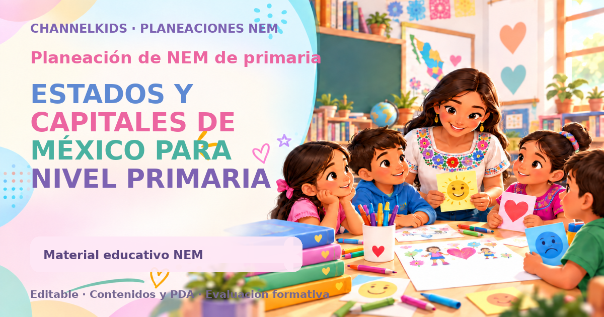 ESTADOS Y CAPITALES DE MÉXICO PARA NIVEL PRIMARIA