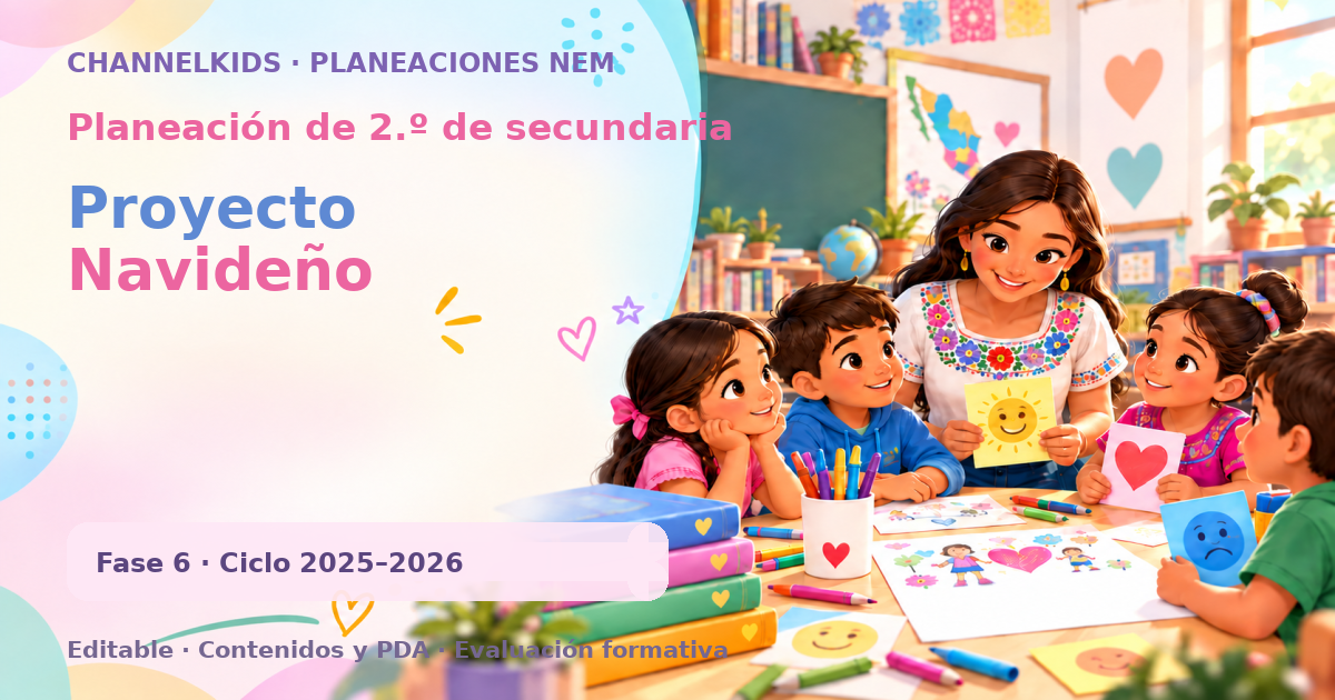 Planeación de segundo grado de secundaria: Proyecto Navideño