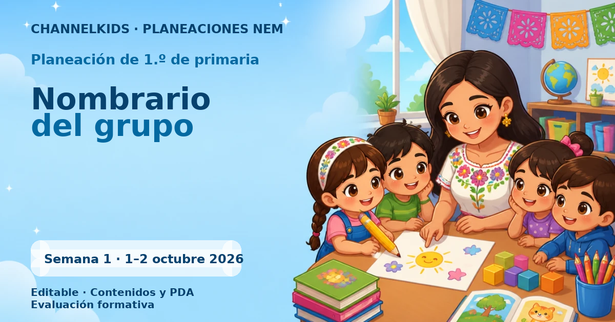 Planeación de primer grado semana 1: Nombrario del grupo
