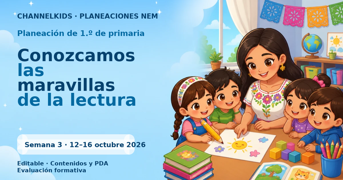 Planeación de primer grado semana 3: Conozcamos las maravillas de la lectura