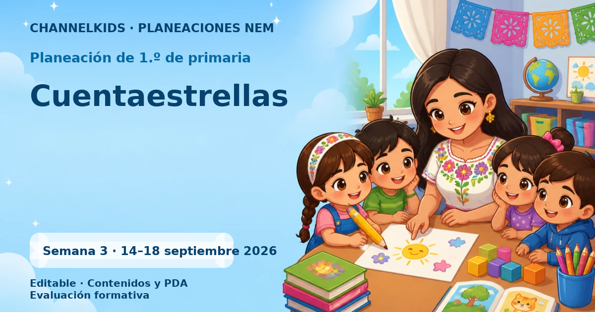 Planeación de primer grado semana 3: Cuentaestrellas