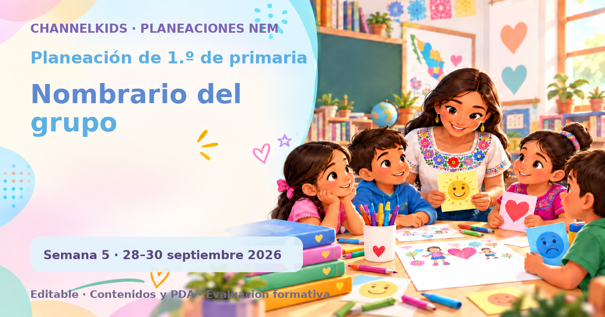 Planeación de primer grado semana 5: Nombrario del grupo