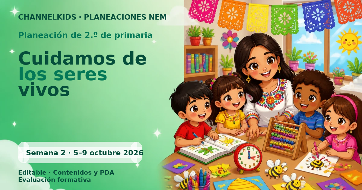 Planeación de segundo grado semana 2: Cuidamos de los seres vivos