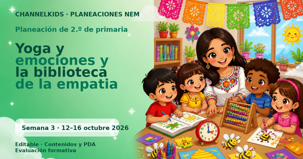 Planeación de segundo grado semana 3: Yoga y emociones y la biblioteca de la empatia