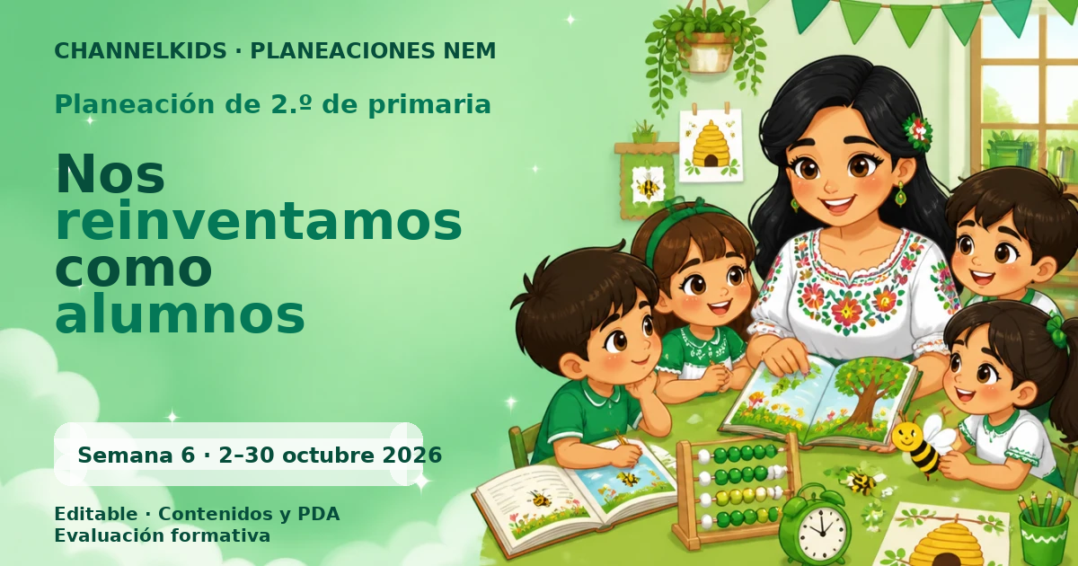 Planeación de segundo grado semana 6: Nos reinventamos como alumnos