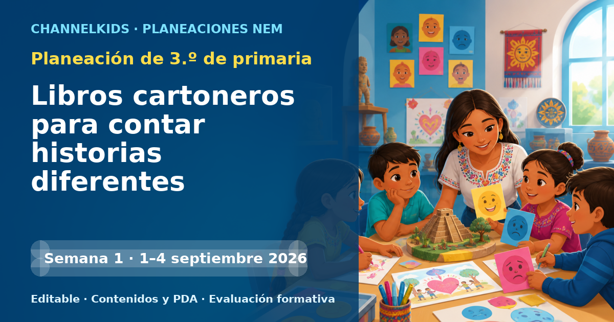 Planeación de tercer grado semana 1: Libros cartoneros para contar historias diferentes
