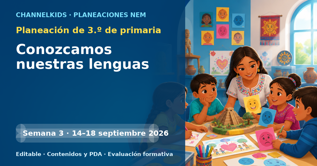 Planeación de tercer grado semana 3: Conozcamos nuestras lenguas