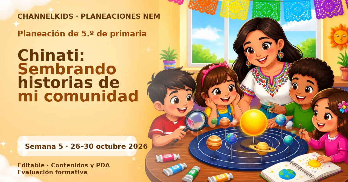 Planeación 5.º primaria semana 5 octubre 2026 | Trípticos comunitarios