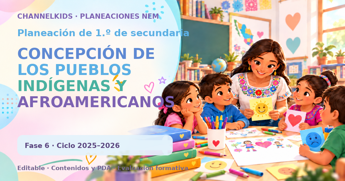 Planeación de primer grado de secundaria: CONCEPCIÓN DE LOS PUEBLOS INDÍGENAS Y AFROAMERICANOS SOBRE LA MUERTE