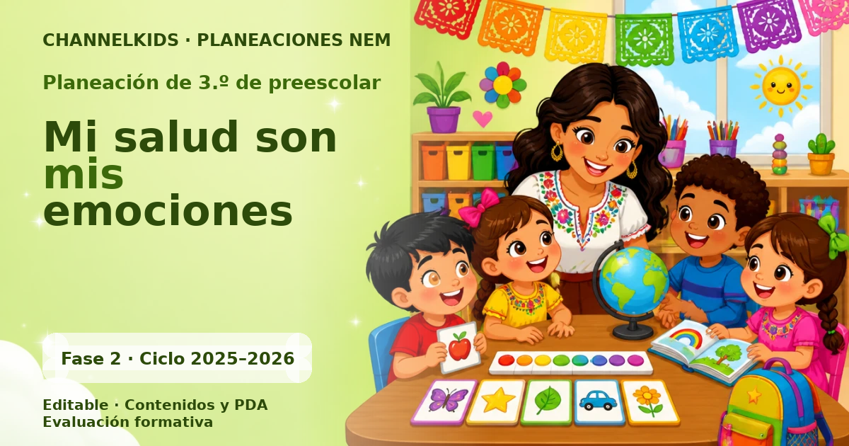Planeación de tercer grado de preescolar: Mi salud son mis emociones