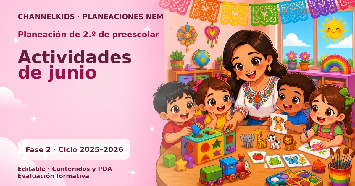 Planeación de segundo grado de preescolar: Actividades de junio