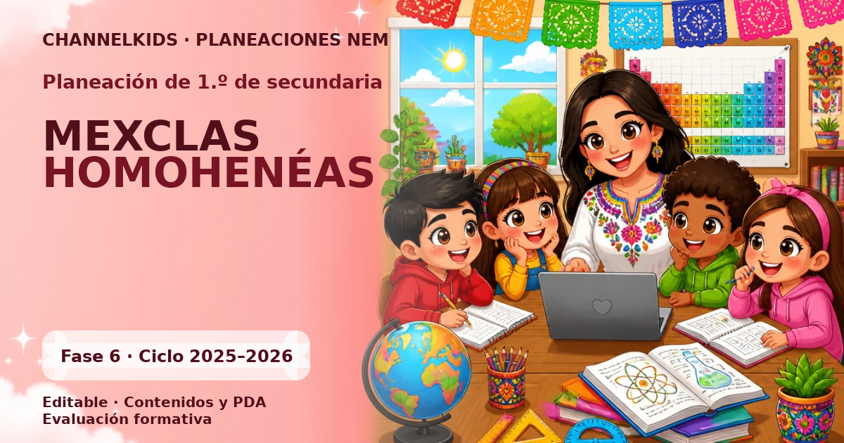 Planeación de primer grado de secundaria: MEXCLAS HOMOHENÉAS