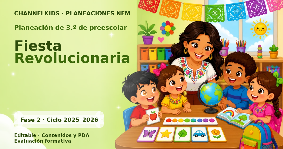 Planeación Preescolar 3.º grado: Fiesta Revolucionaria