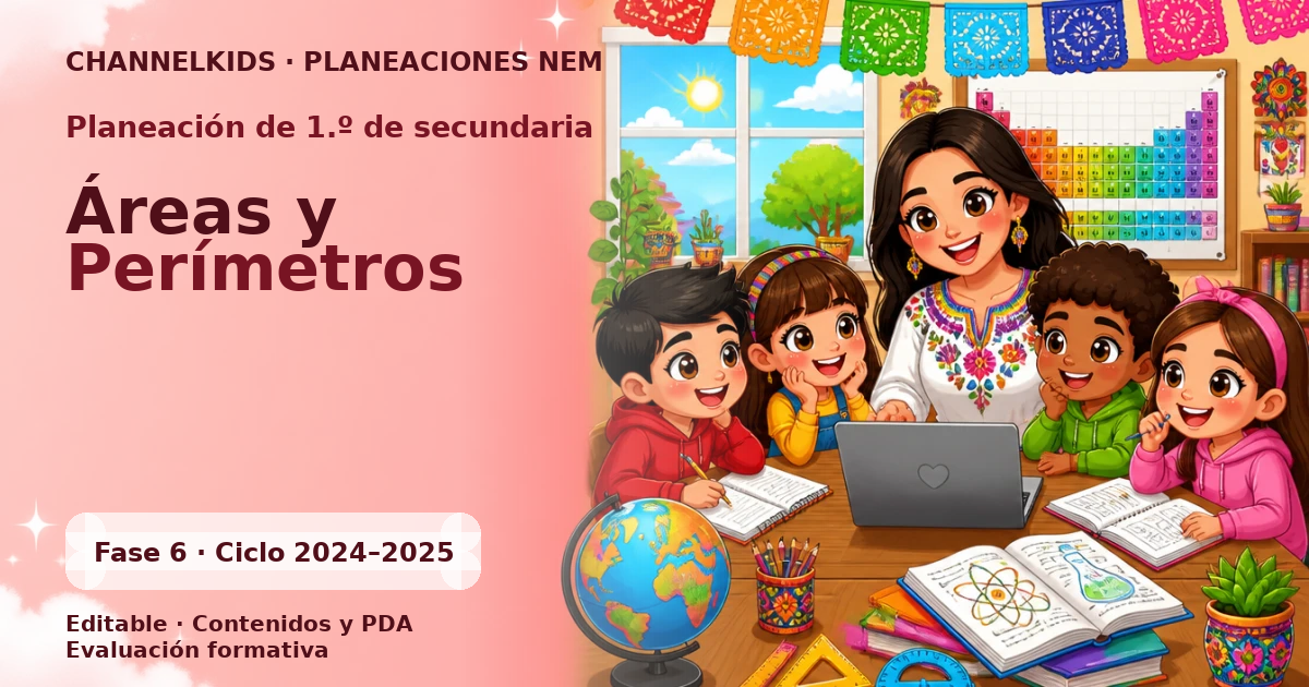 Planeación de primer grado de secundaria: Áreas y Perímetros