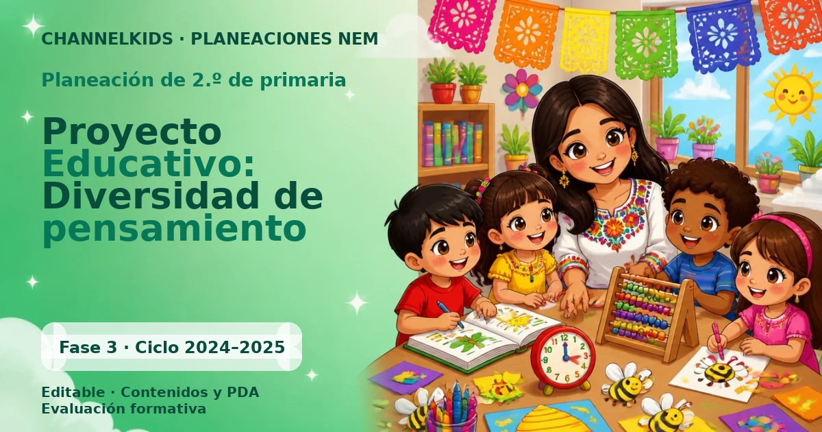 Planeación de segundo grado: Proyecto Educativo: Diversidad de pensamiento