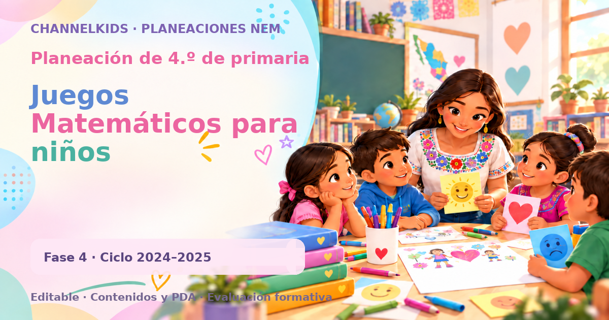 Planeación de cuarto grado: Juegos Matemáticos para niños