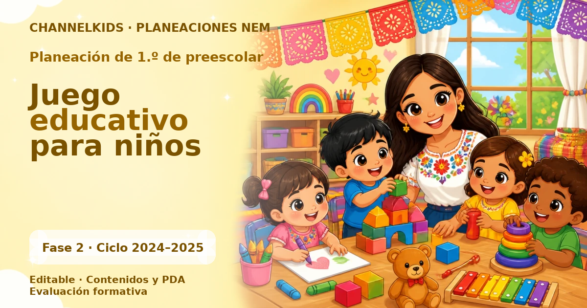 Planeación de primer grado de preescolar: Juego educativo para niños