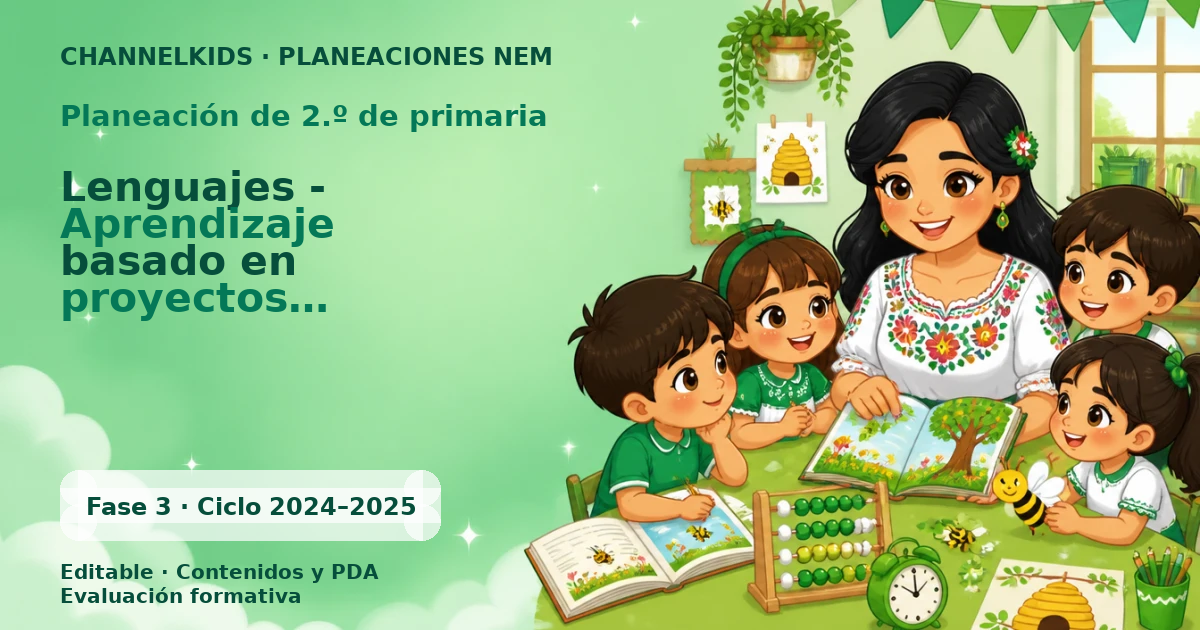 Planeación de segundo grado: Lenguajes - Aprendizaje basado en proyectos comunitarios