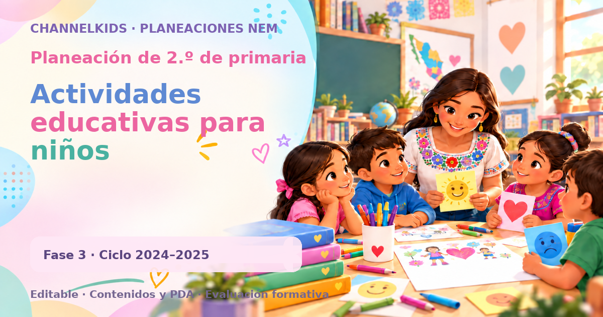 Planeación de segundo grado: Actividades educativas para niños