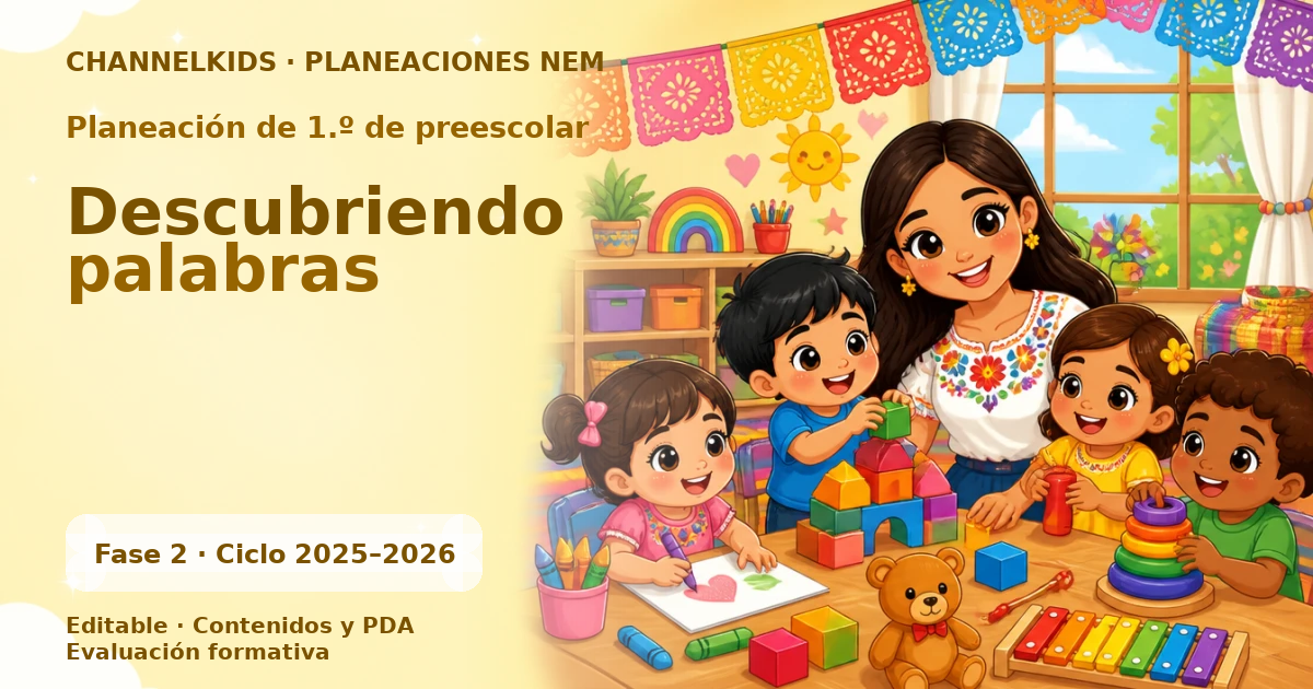 Planeación de primer grado de preescolar: Descubriendo palabras
