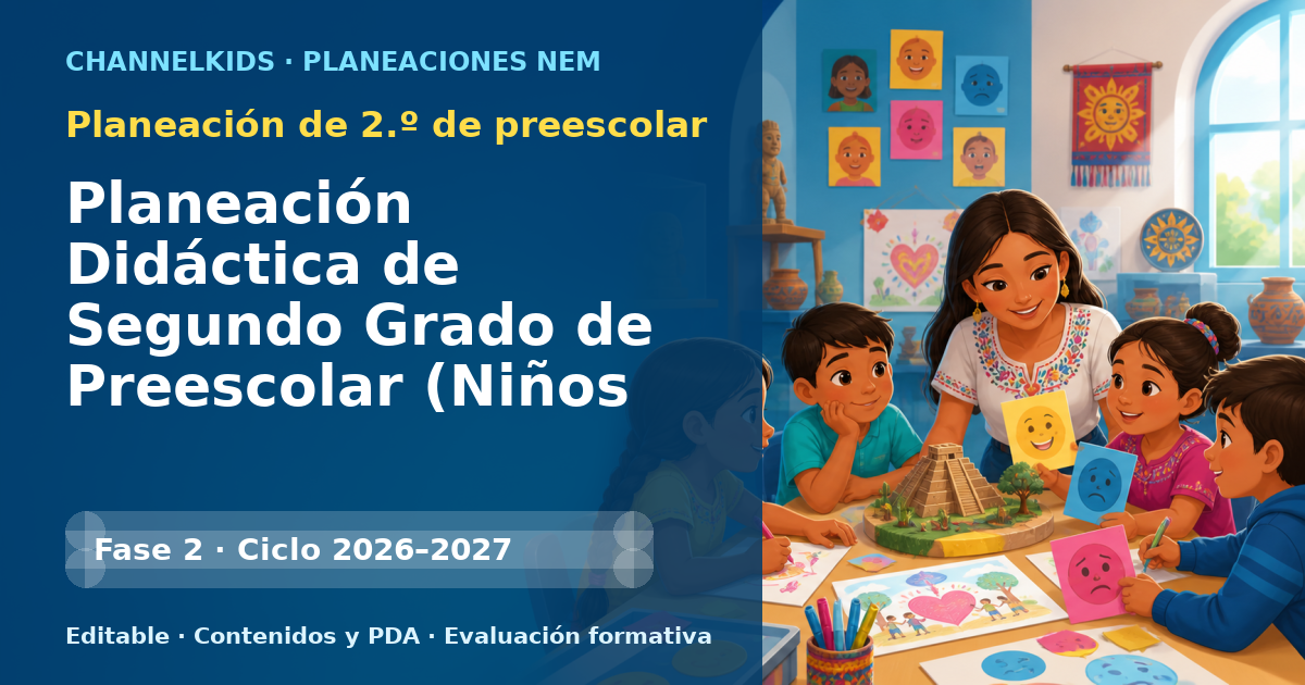 Planeación de segundo grado de preescolar: Planeación Didáctica de Segundo Grado de Preescolar (Niños de 4 años)