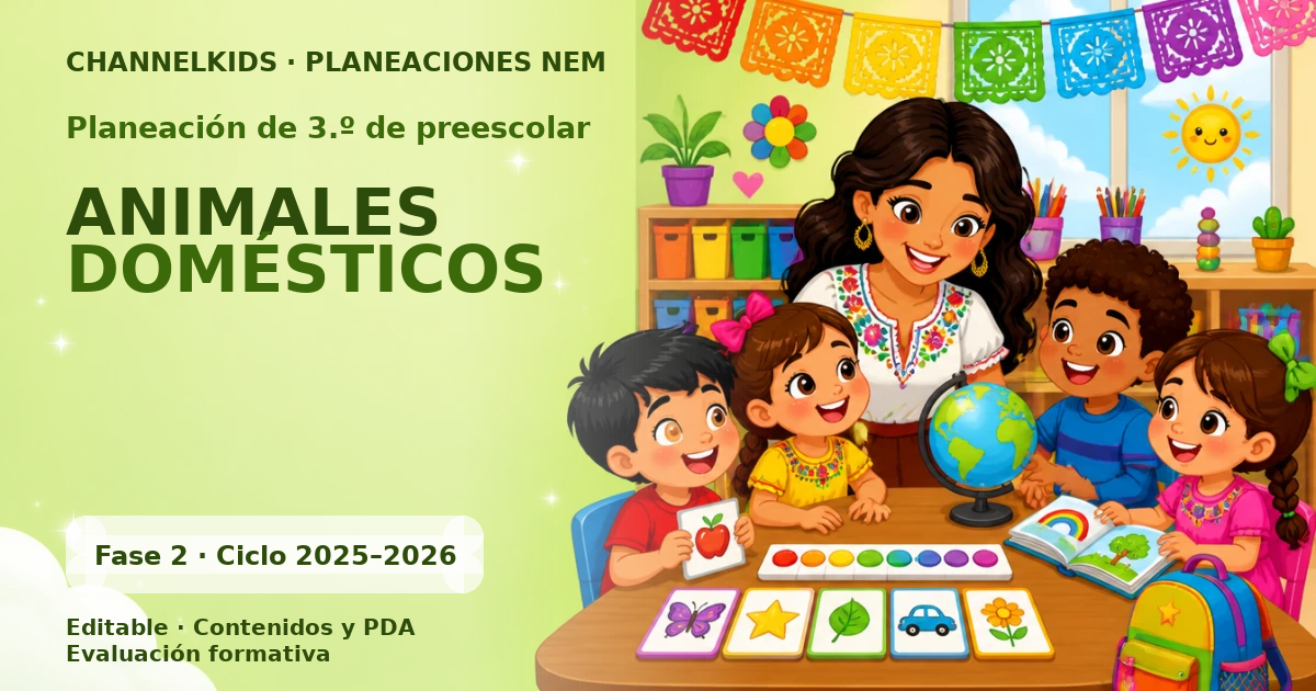 Planeación de tercer grado de preescolar: ANIMALES DOMÉSTICOS