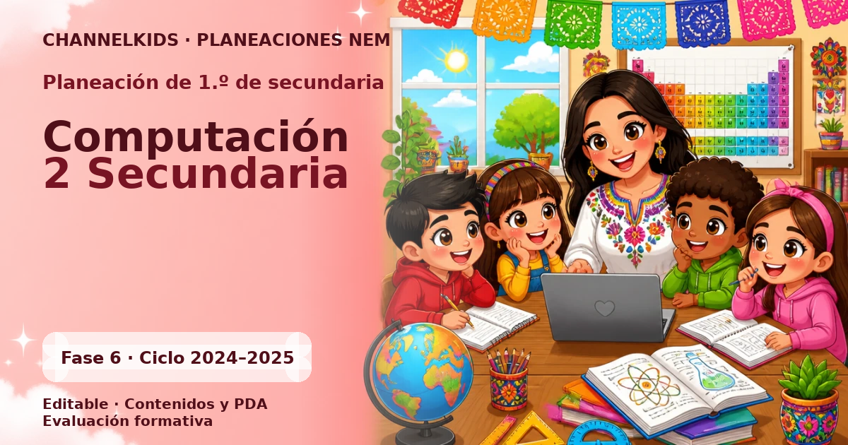 Planeación de primer grado de secundaria: Computación 2 Secundaria