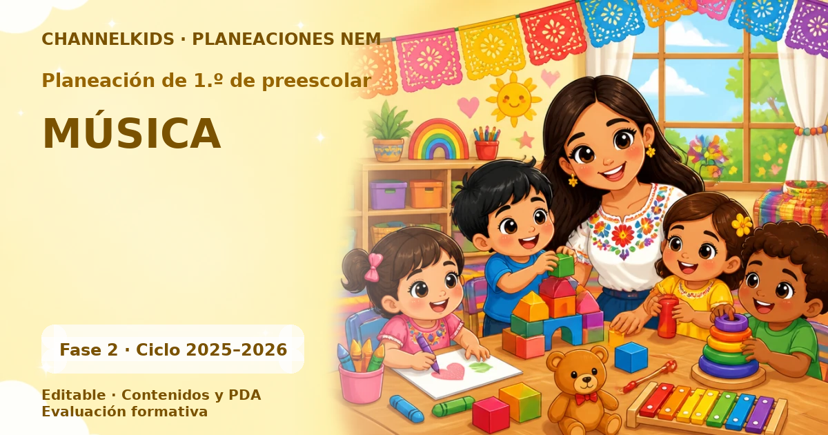 Planeación de primer grado de preescolar: MÚSICA