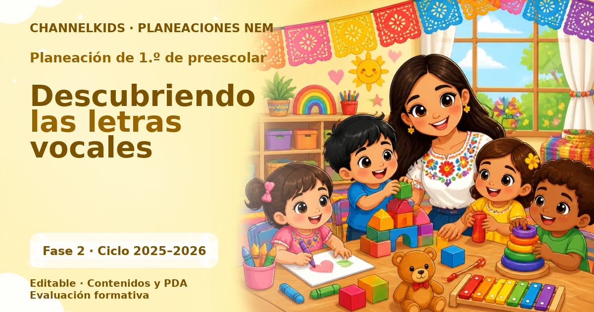 Planeación de primer grado de preescolar: Descubriendo las letras vocales