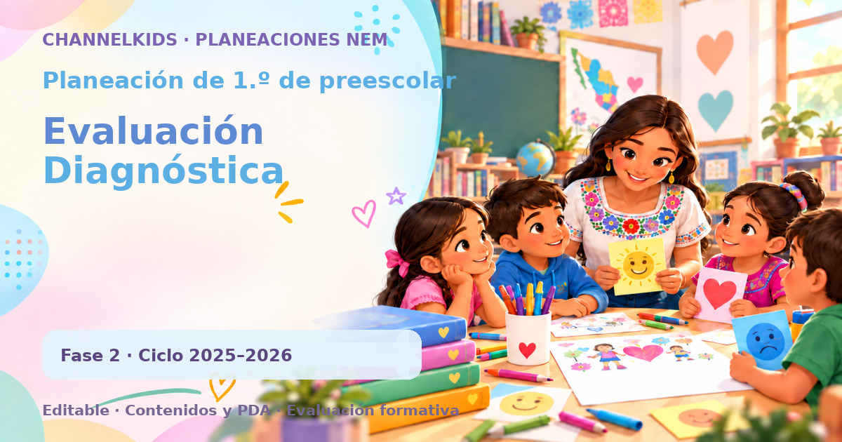 Planeación de primer grado de preescolar: Evaluación Diagnóstica
