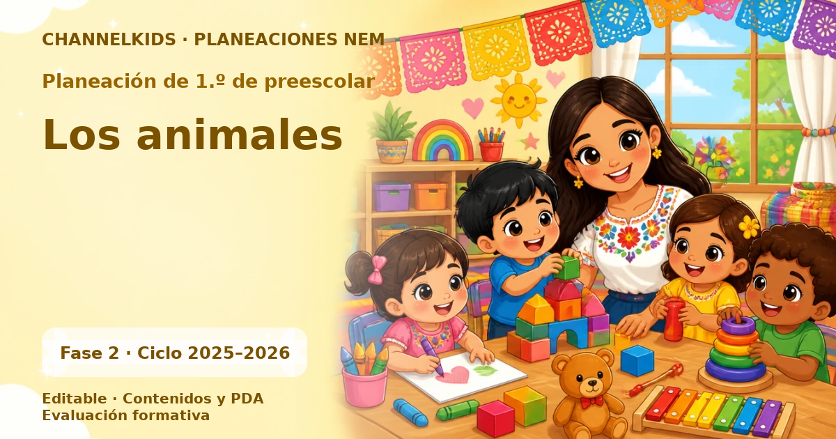 Planeación de primer grado de preescolar: Los animales