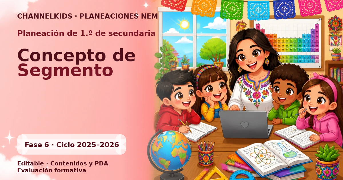 Planeación de primer grado de secundaria: Concepto de Segmento