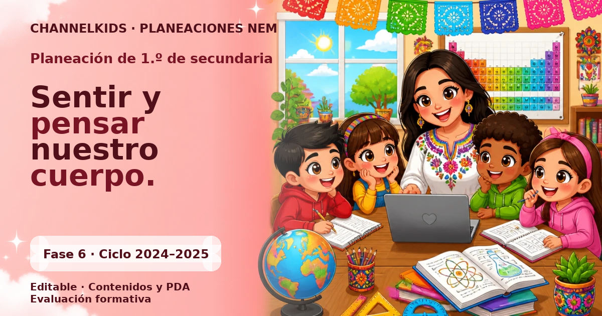 Planeación de primer grado de secundaria: Sentir y pensar nuestro cuerpo.