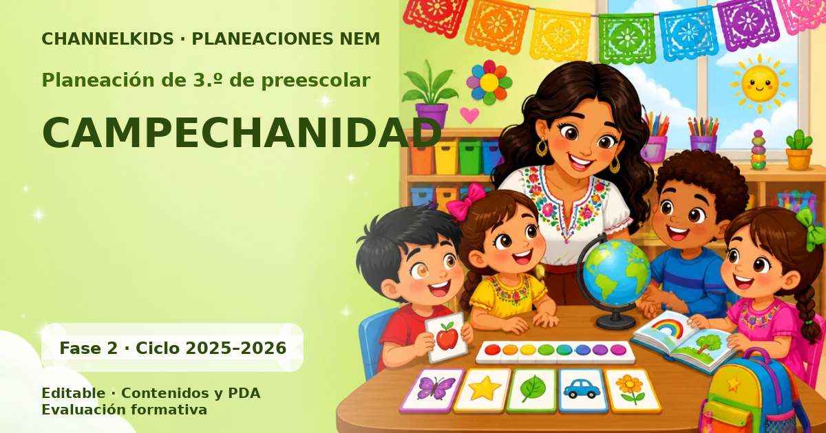 Planeación de tercer grado de preescolar: CAMPECHANIDAD