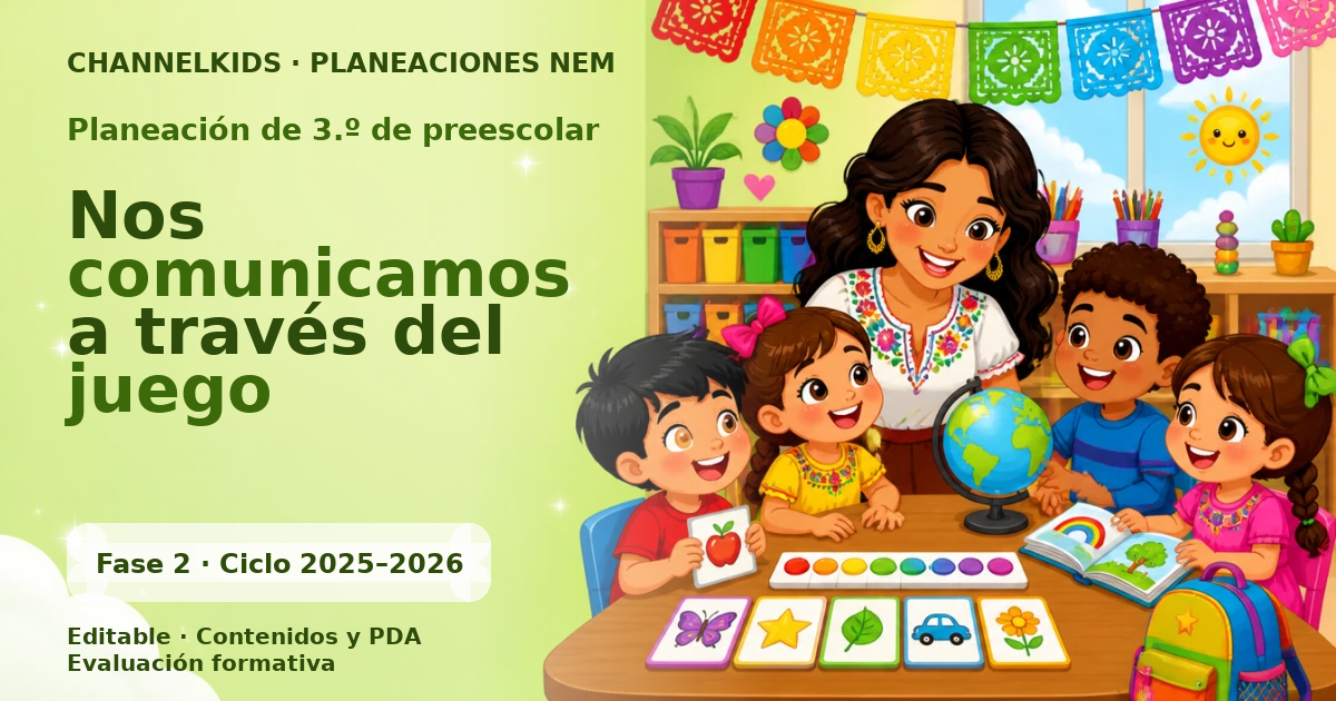 Planeación de tercer grado de preescolar: Nos comunicamos a través del juego