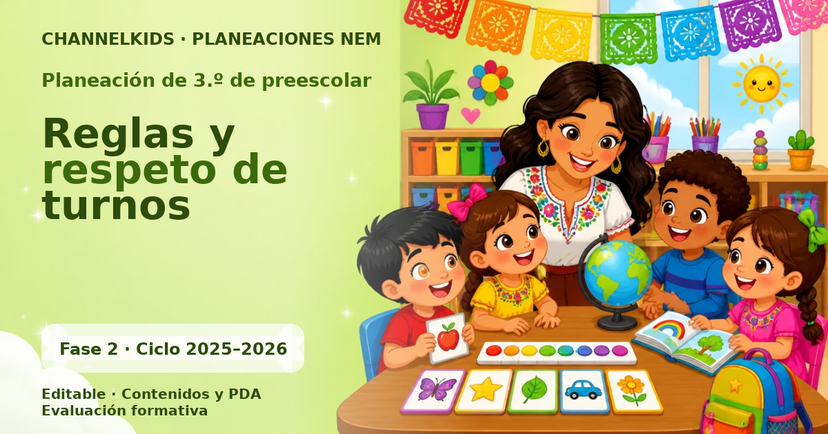 Planeación de tercer grado de preescolar: Reglas y respeto de turnos
