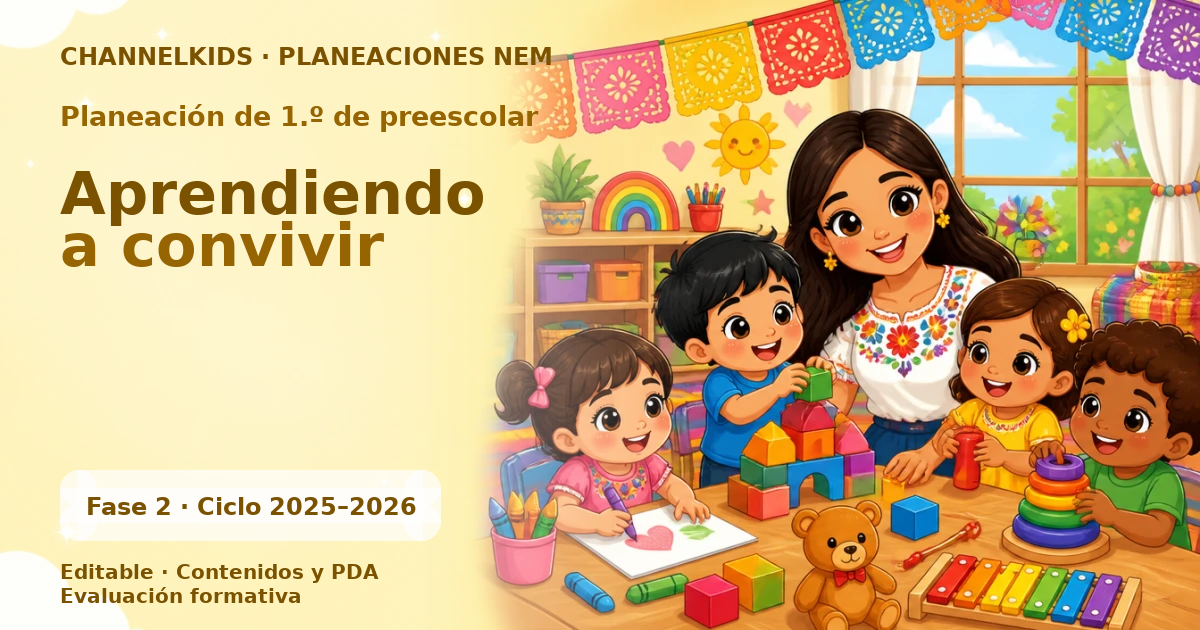 Planeación de primer grado de preescolar: Aprendiendo a convivir