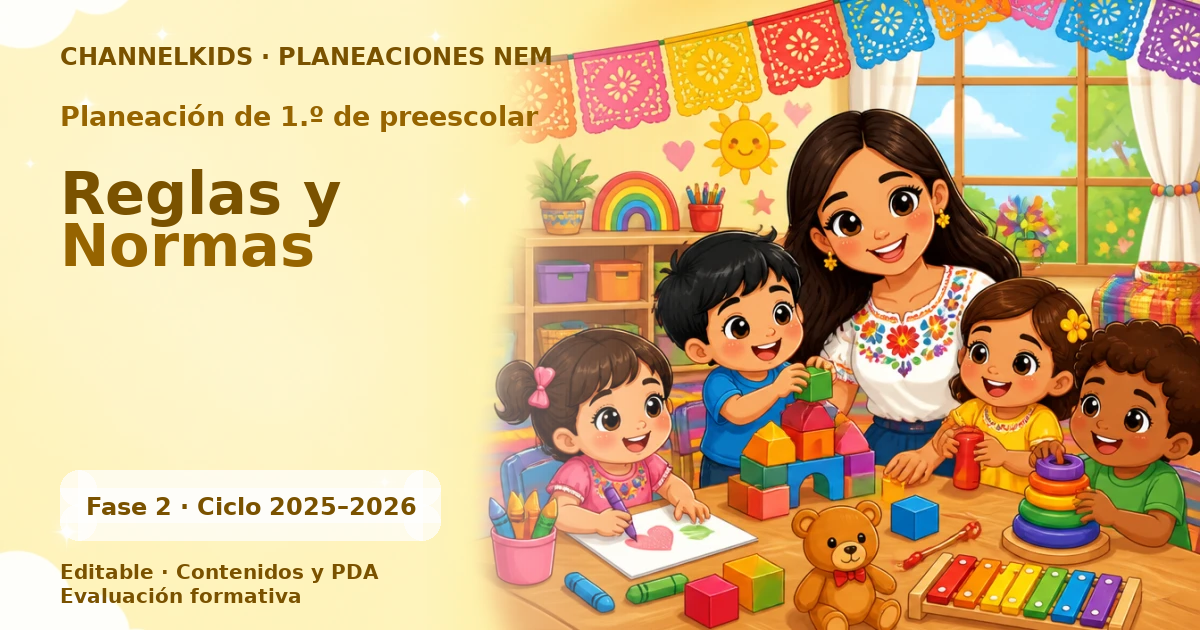 Planeación de primer grado de preescolar: Reglas y Normas