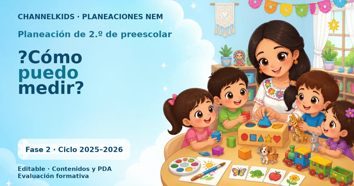 Planeación Didáctica para Segundo Grado de Preescolar: Cómo Medir en 5 Días – Guía Semanal para Docentes