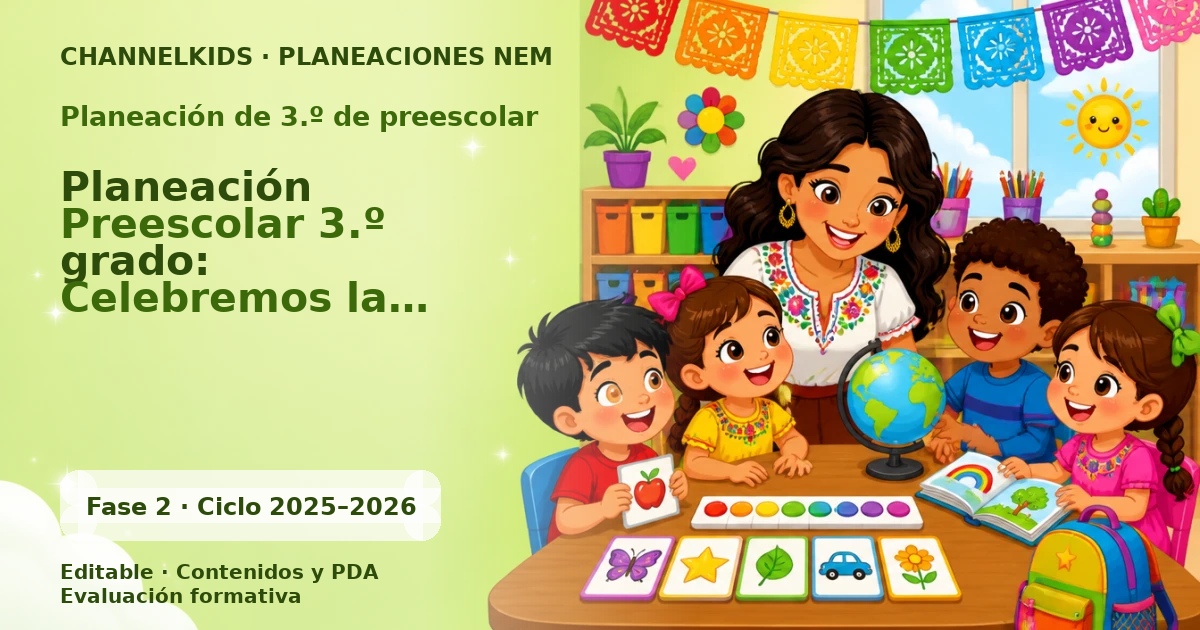 Planeación de tercer grado de preescolar: Planeación Preescolar 3.º grado: Celebremos la amistad en 10 días