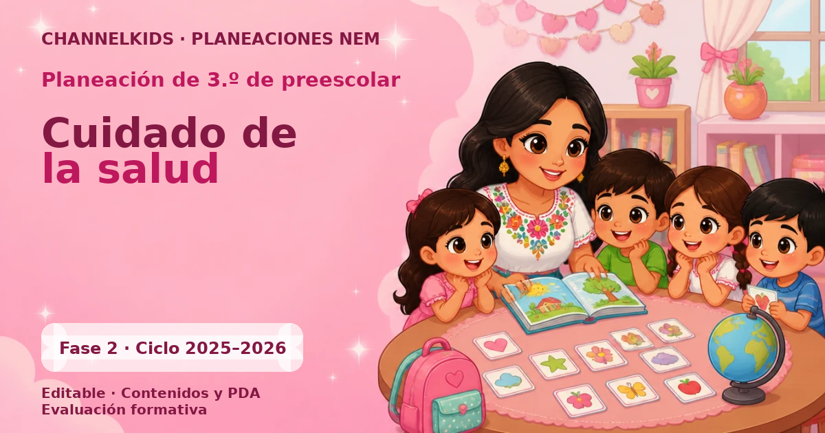 Planeación Preescolar 3.º grado: Cuidado de salud