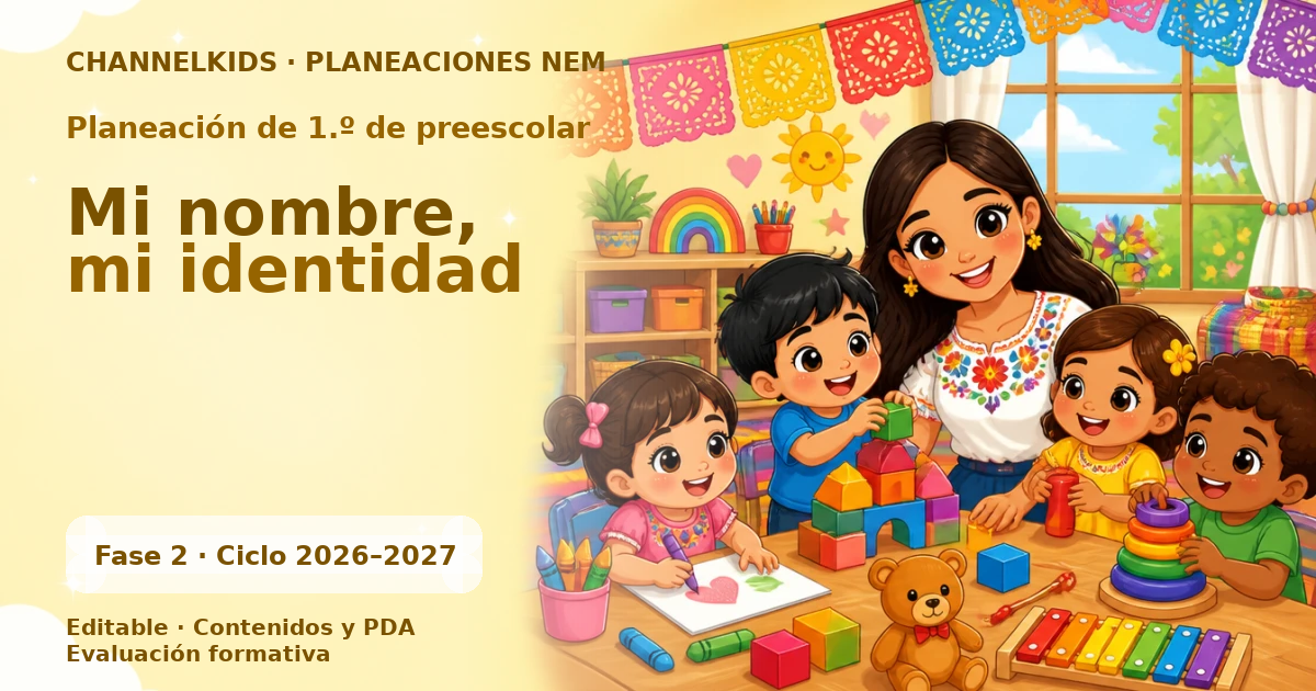 Planeación de primer grado de preescolar: Mi nombre, mi identidad