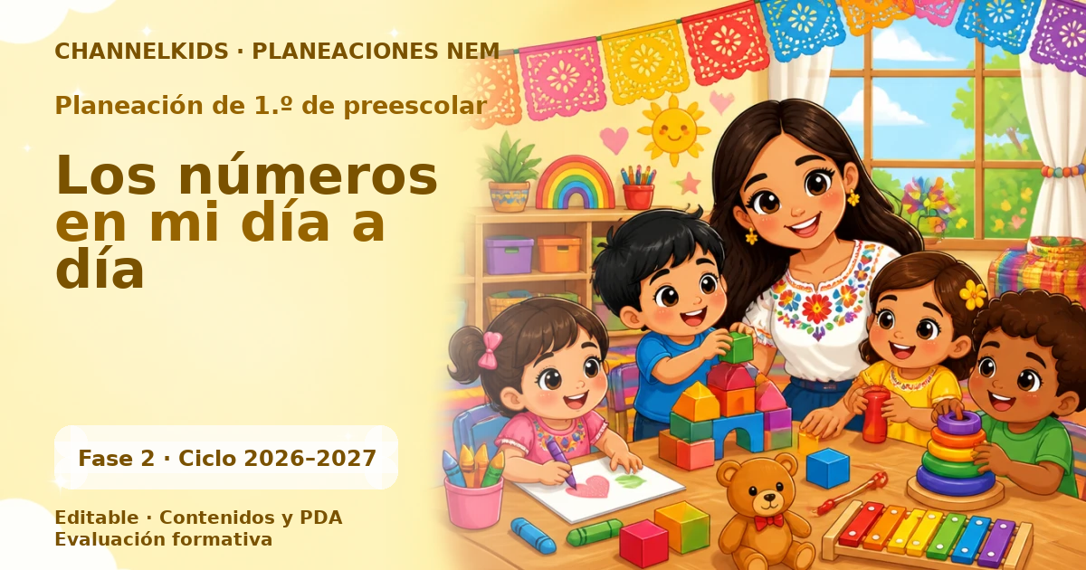 Planeación Preescolar 1.º grado: Números en mi día a día