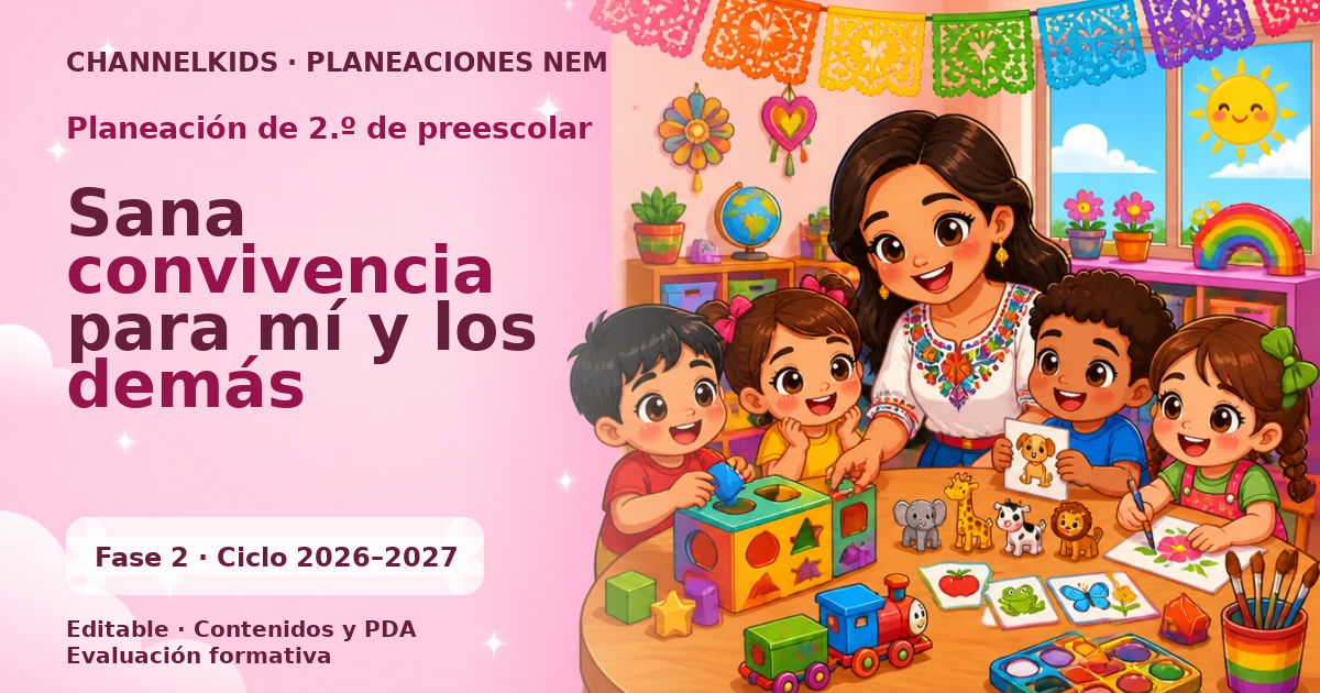 Planeación de segundo grado de preescolar: Sana convivencia para mí y los demás