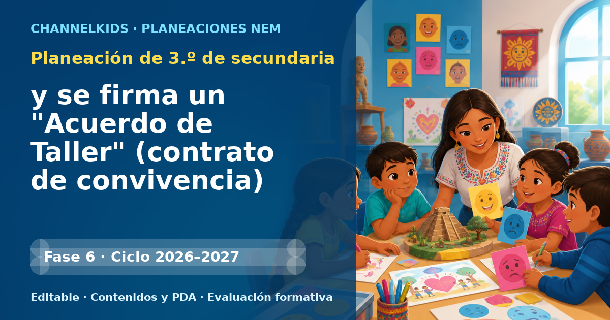 Planeación de tercer grado de secundaria: y se firma un "Acuerdo de Taller" (contrato de convivencia) inspirado en el manual de operación de un tractor.